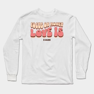 MONEY LOVER Long Sleeve T-Shirt